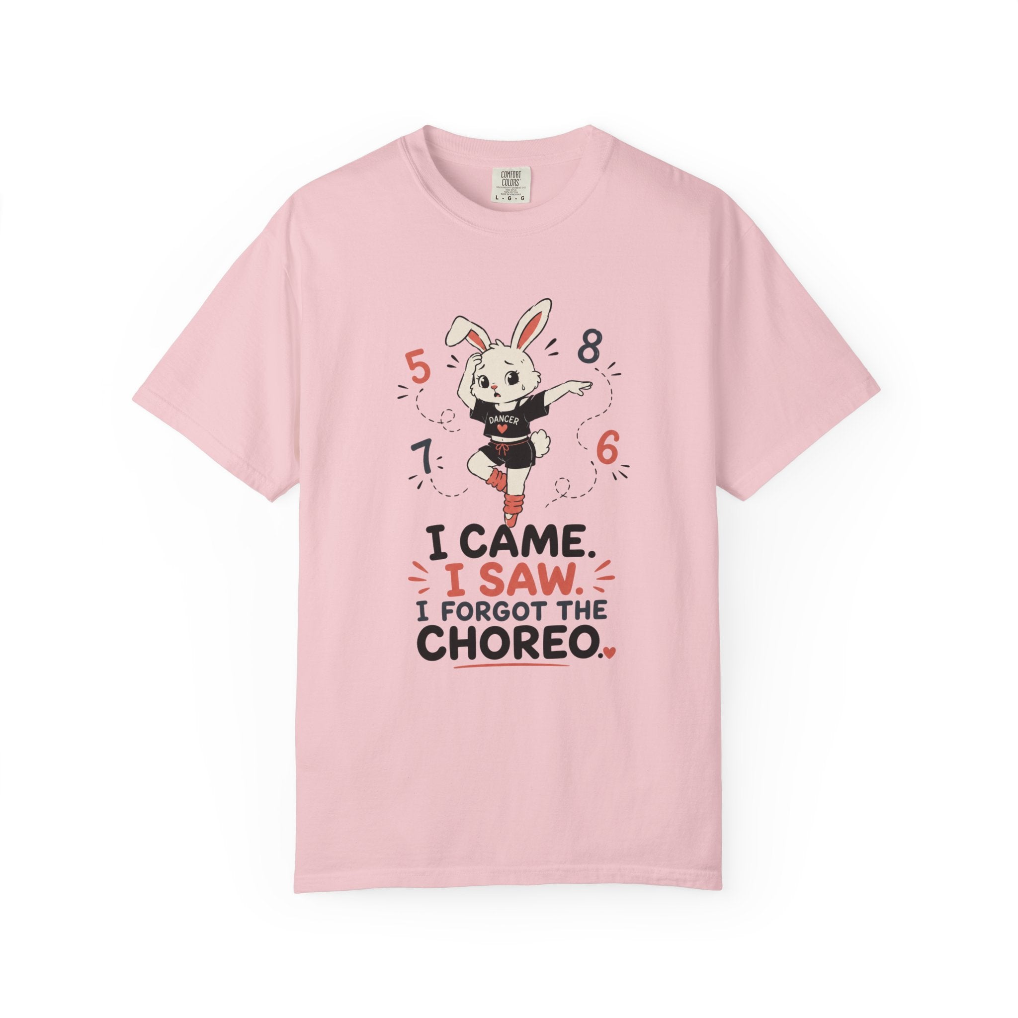 I Came, I Saw, I Forgot The Choreo T-Shirt