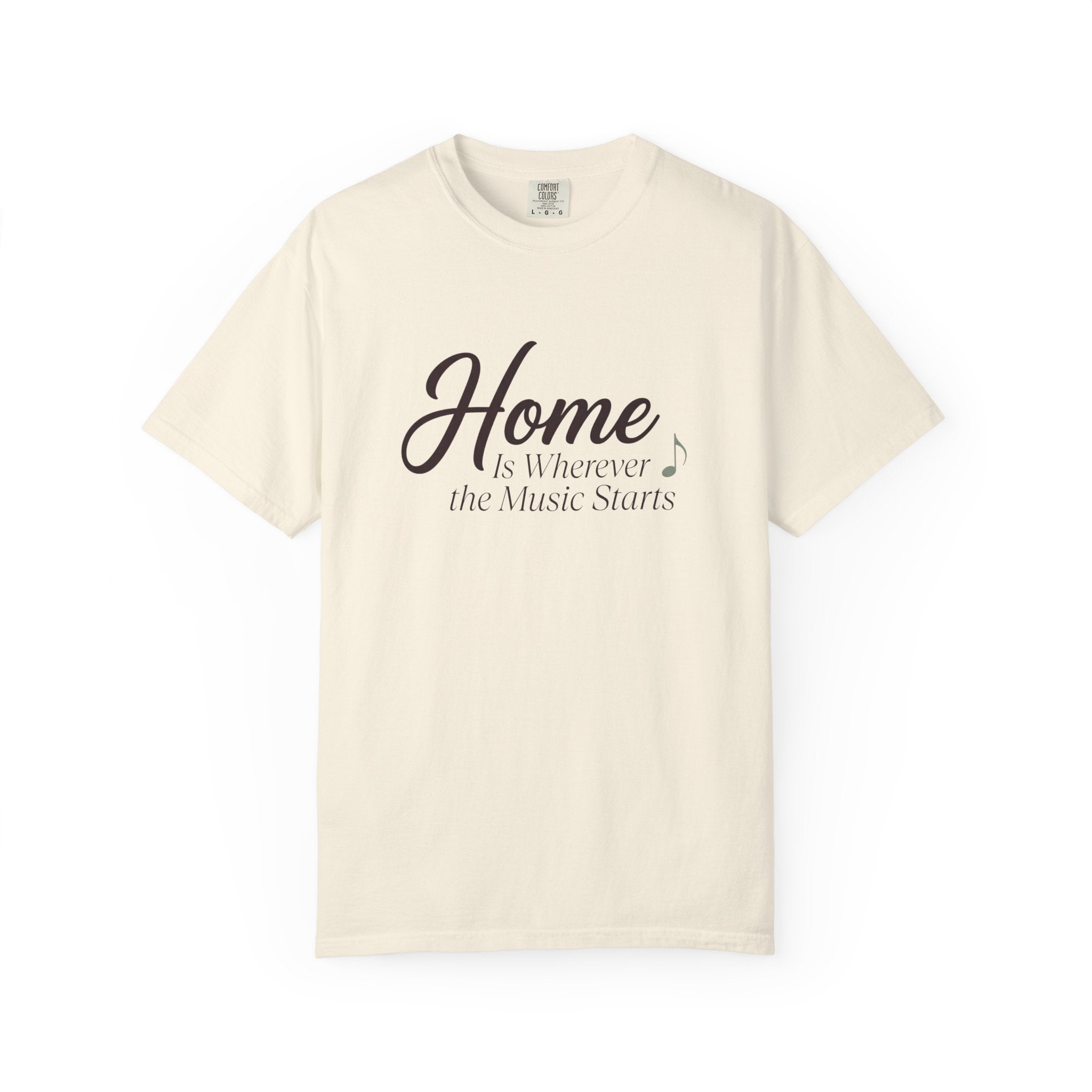 Home Is Wherever The Music Starts T-Shirt