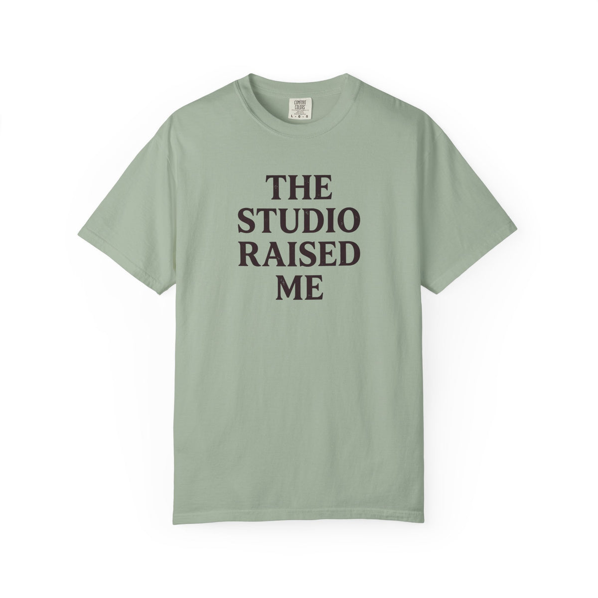The Studio Raised Me T-Shirt