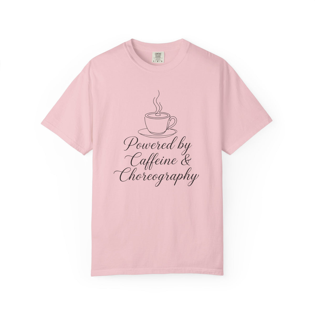 Powered By Caffeine and Choreography T-Shirt