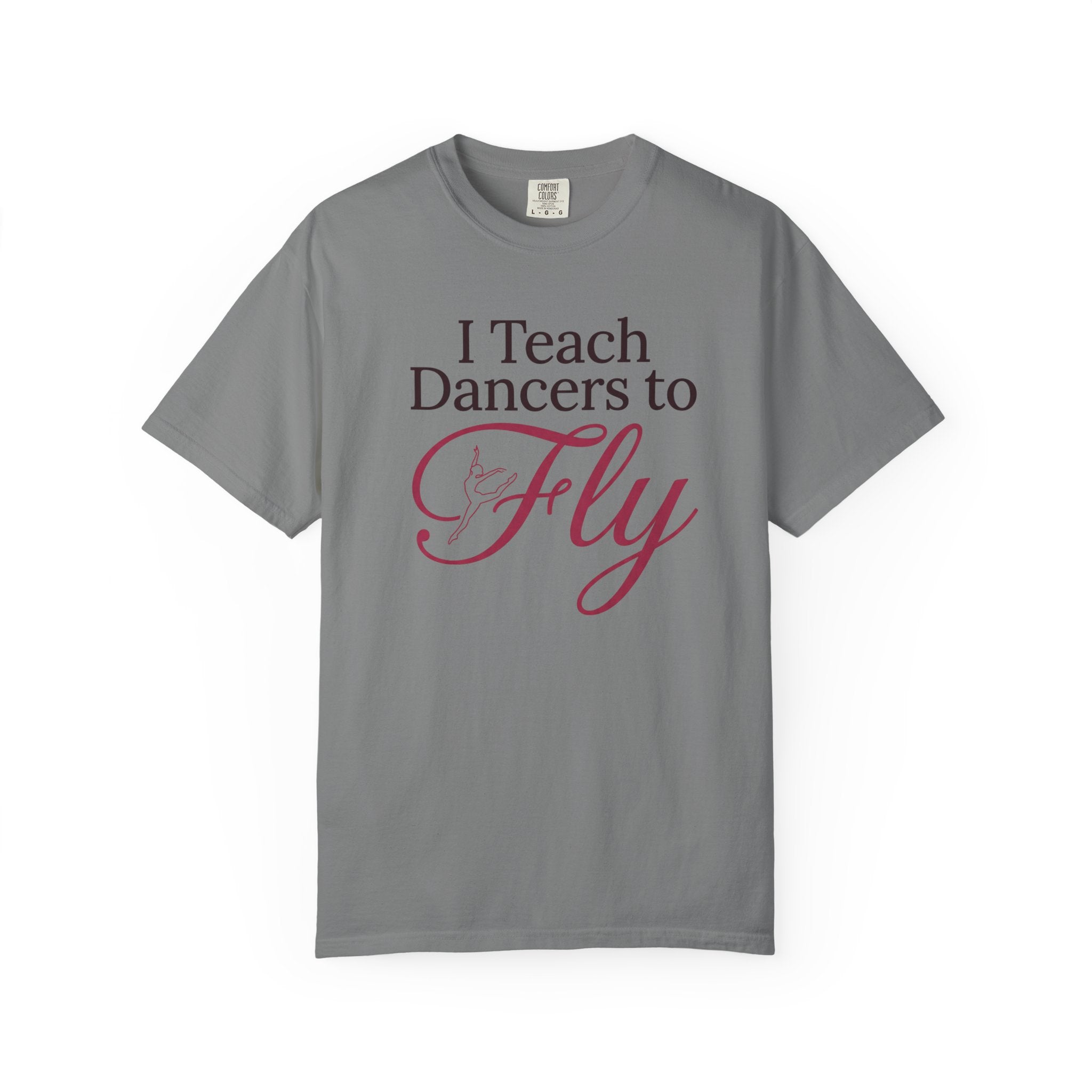 I Teach Dancers How To Fly T-Shirt