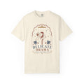 Delicate Drama Department T-Shirt