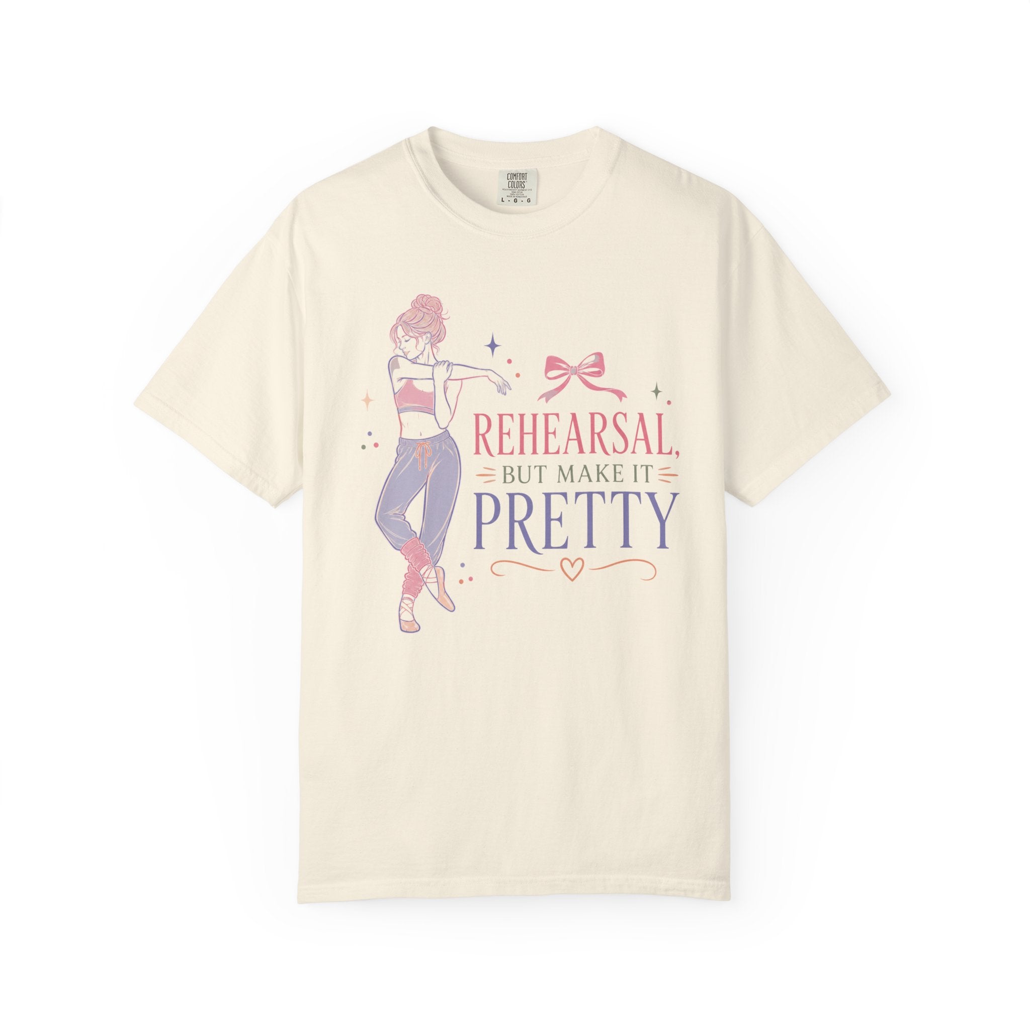 Rehearsal But Make It Pretty T-Shirt