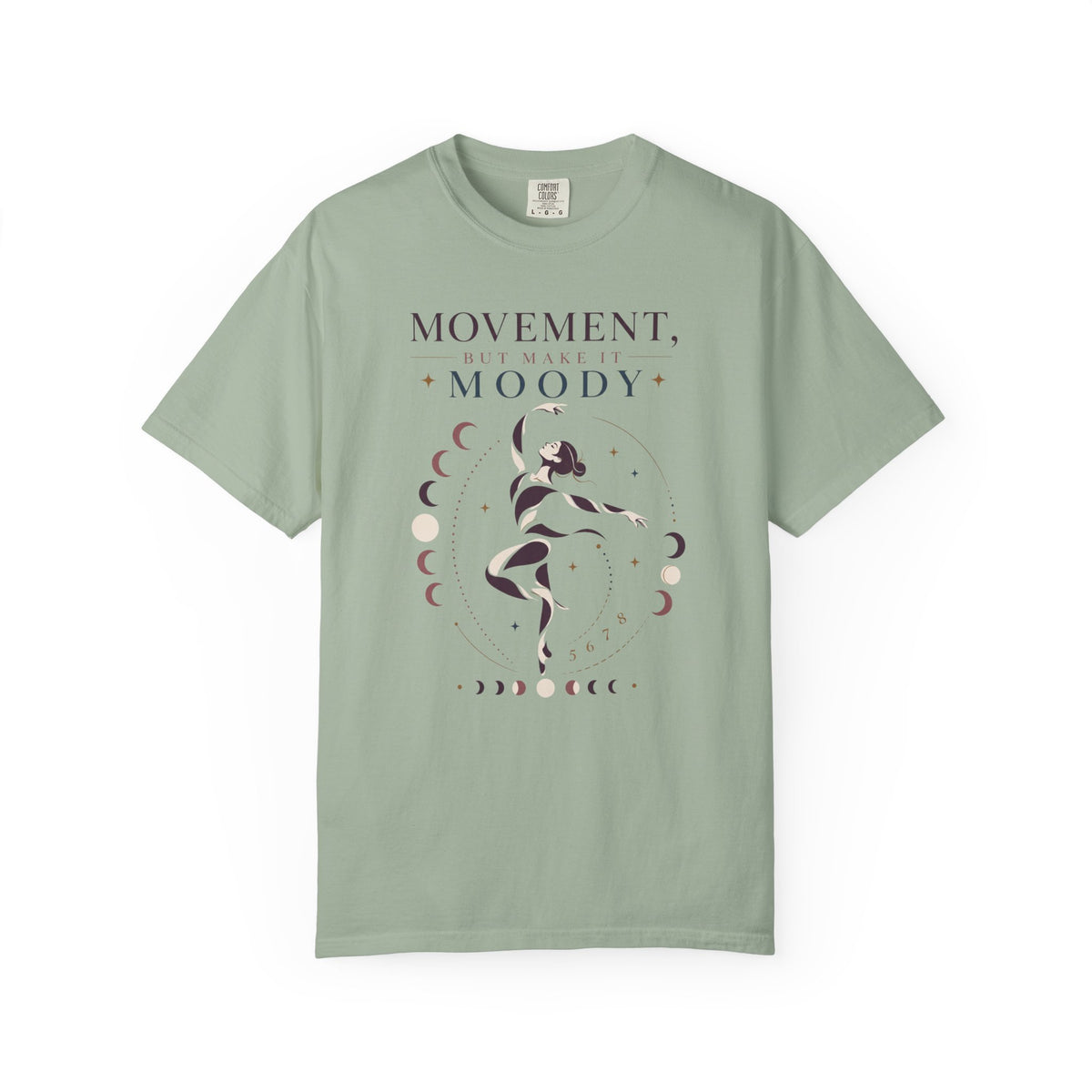 Movement But Make It Moody T-Shirt