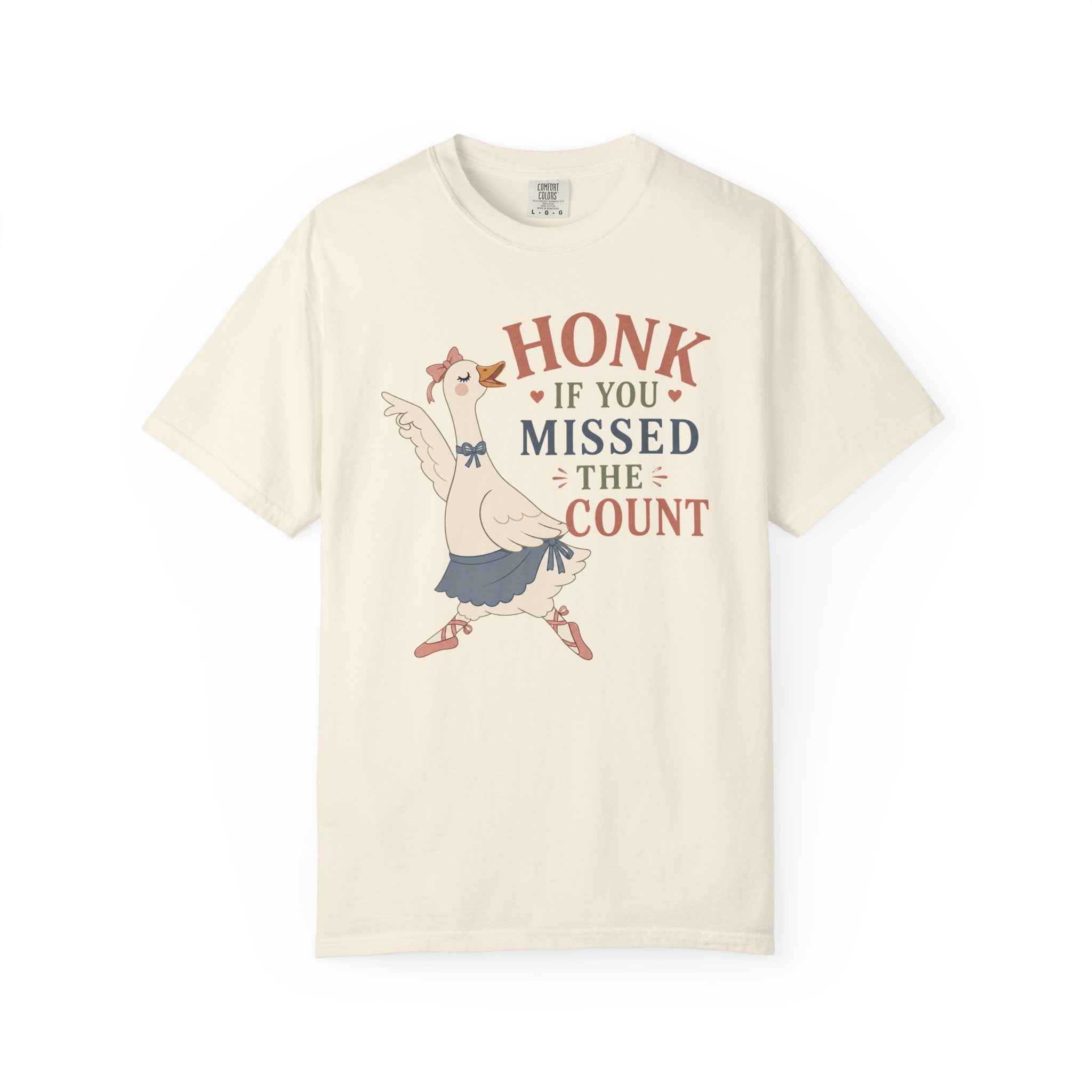 Honk If You Missed The Count T-Shirt