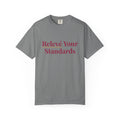 Releve your Standards T-Shirt