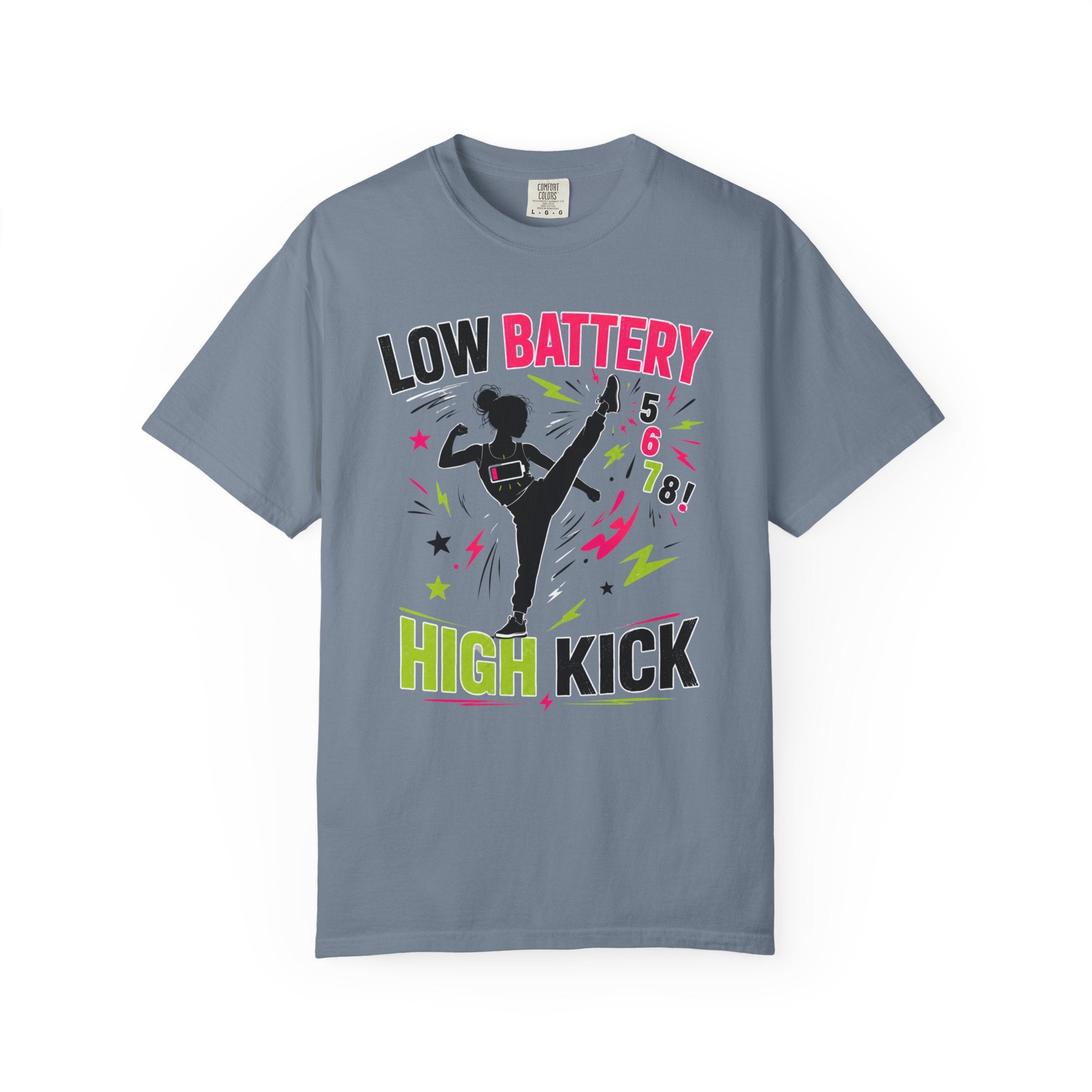 Low Battery High Kick T-Shirt