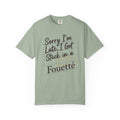 Sorry I'm Late T-Shirt