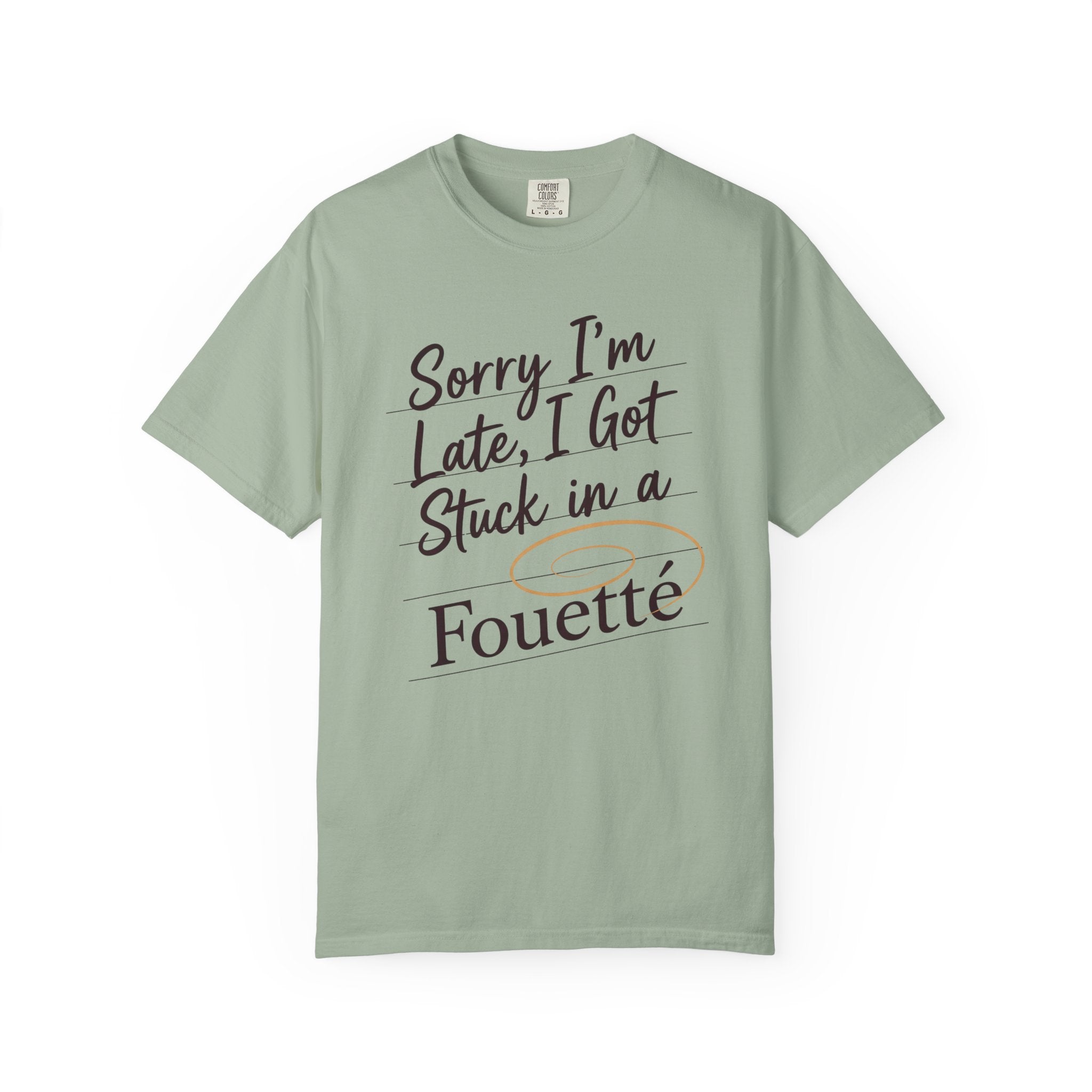 Sorry I'm Late T-Shirt