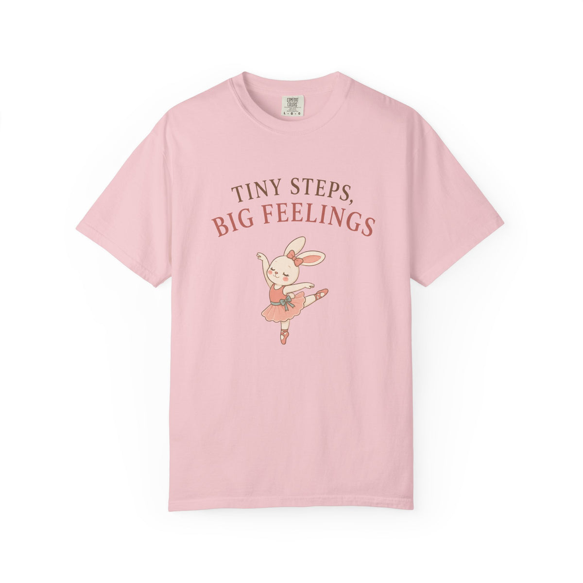 Tiny Steps, Big Feelings T-Shirt