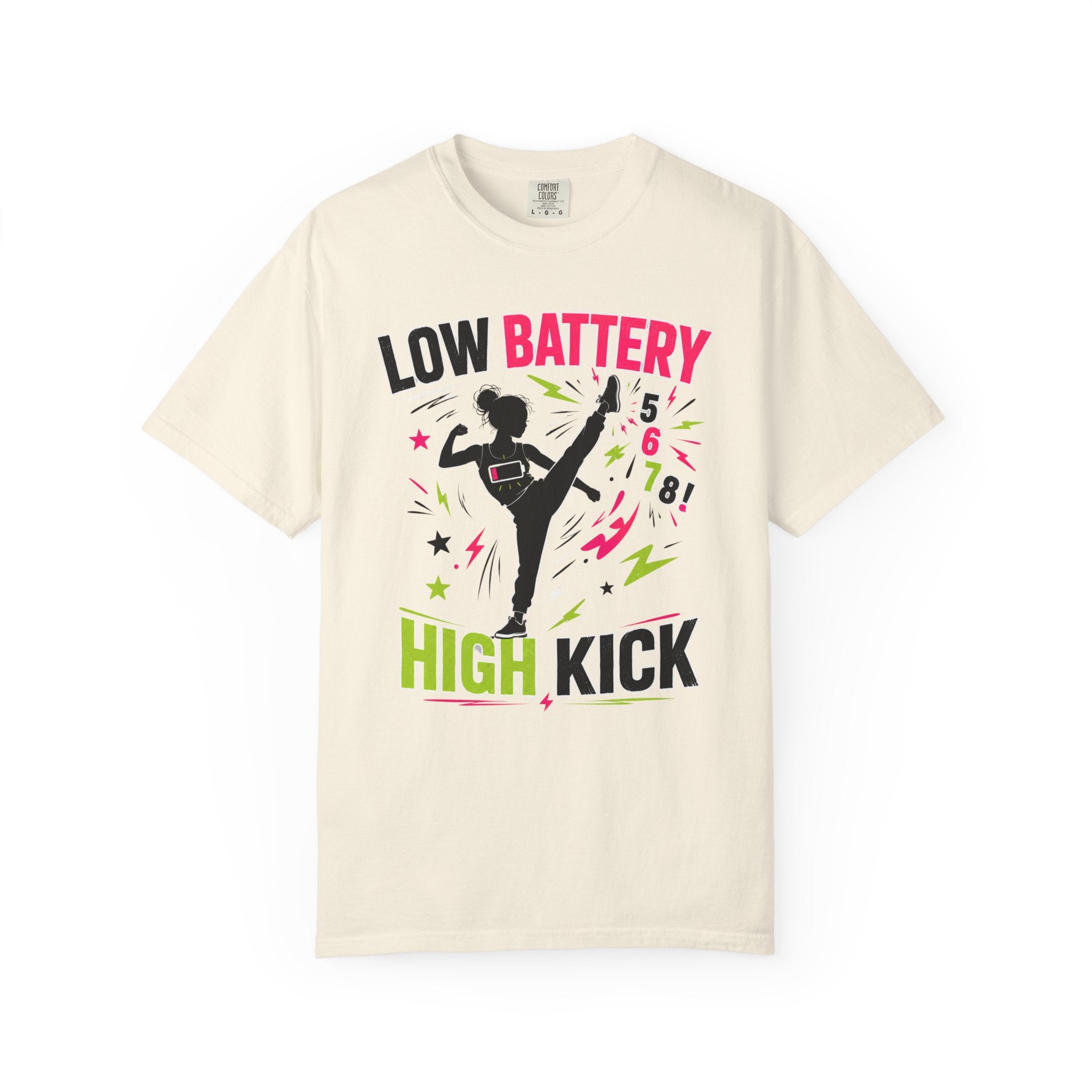 Low Battery High Kick T-Shirt