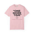 One More Time Lie T-Shirt