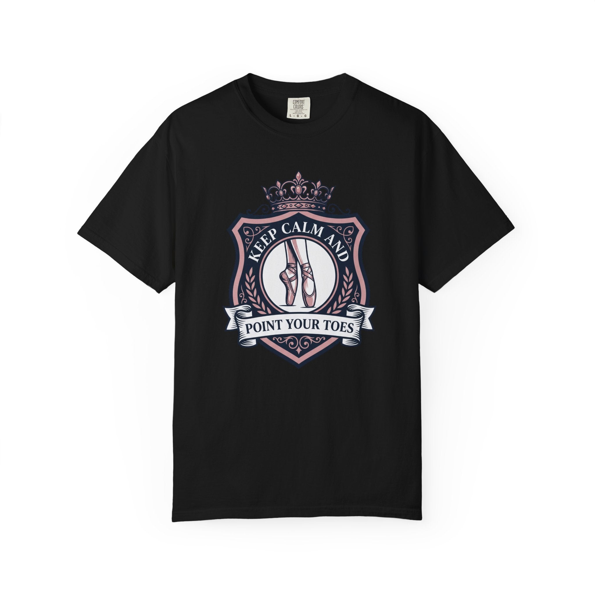 Keep Calm And Pointe Your Toes T-Shirt