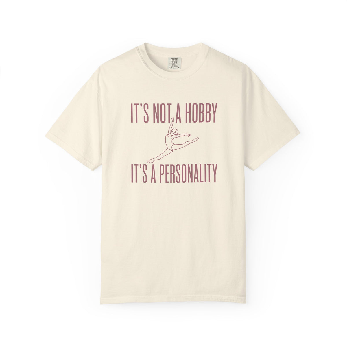 It's Not A Hobby T-Shirt