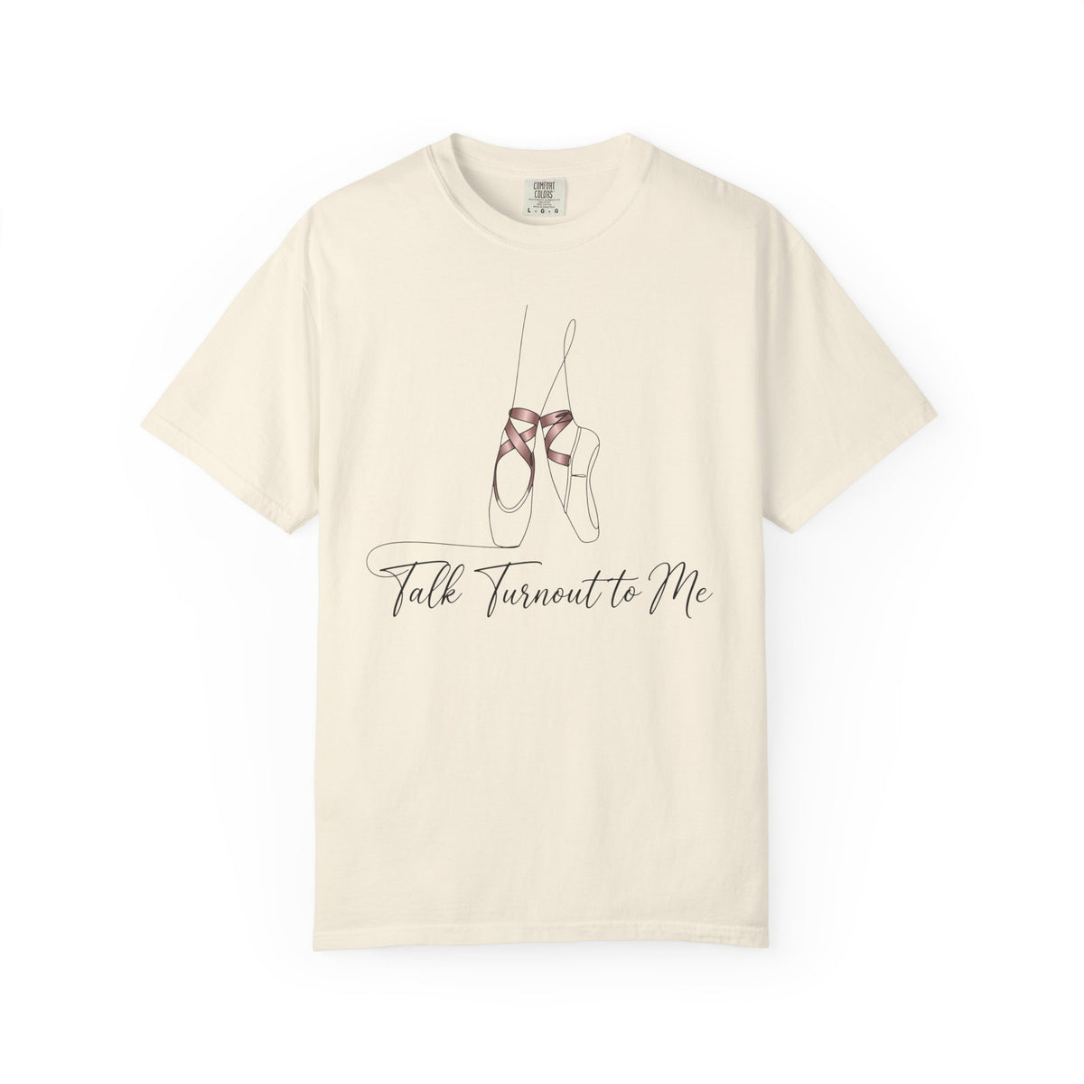 Talk Turn out to Me T-Shirt