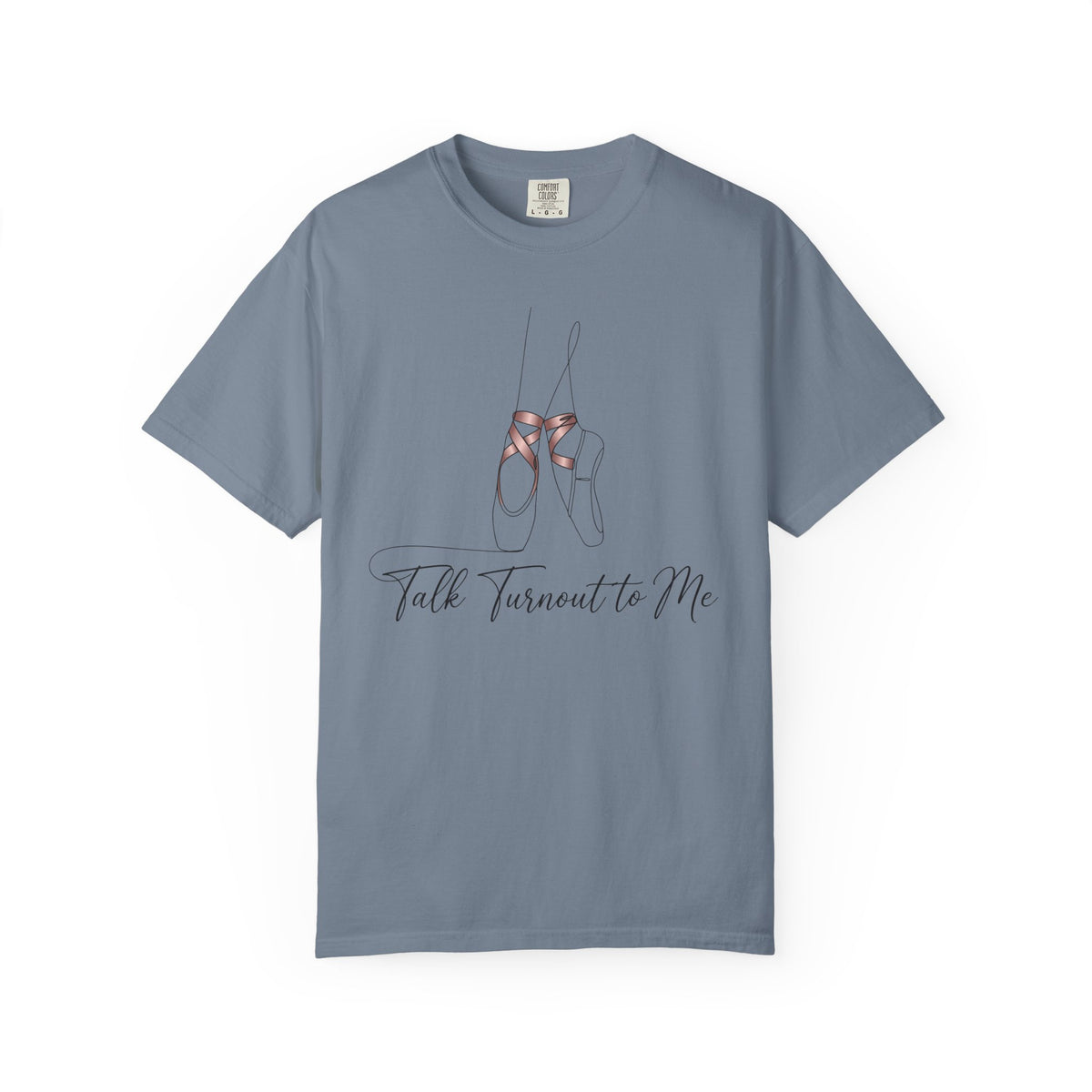 Talk Turn out to Me T-Shirt