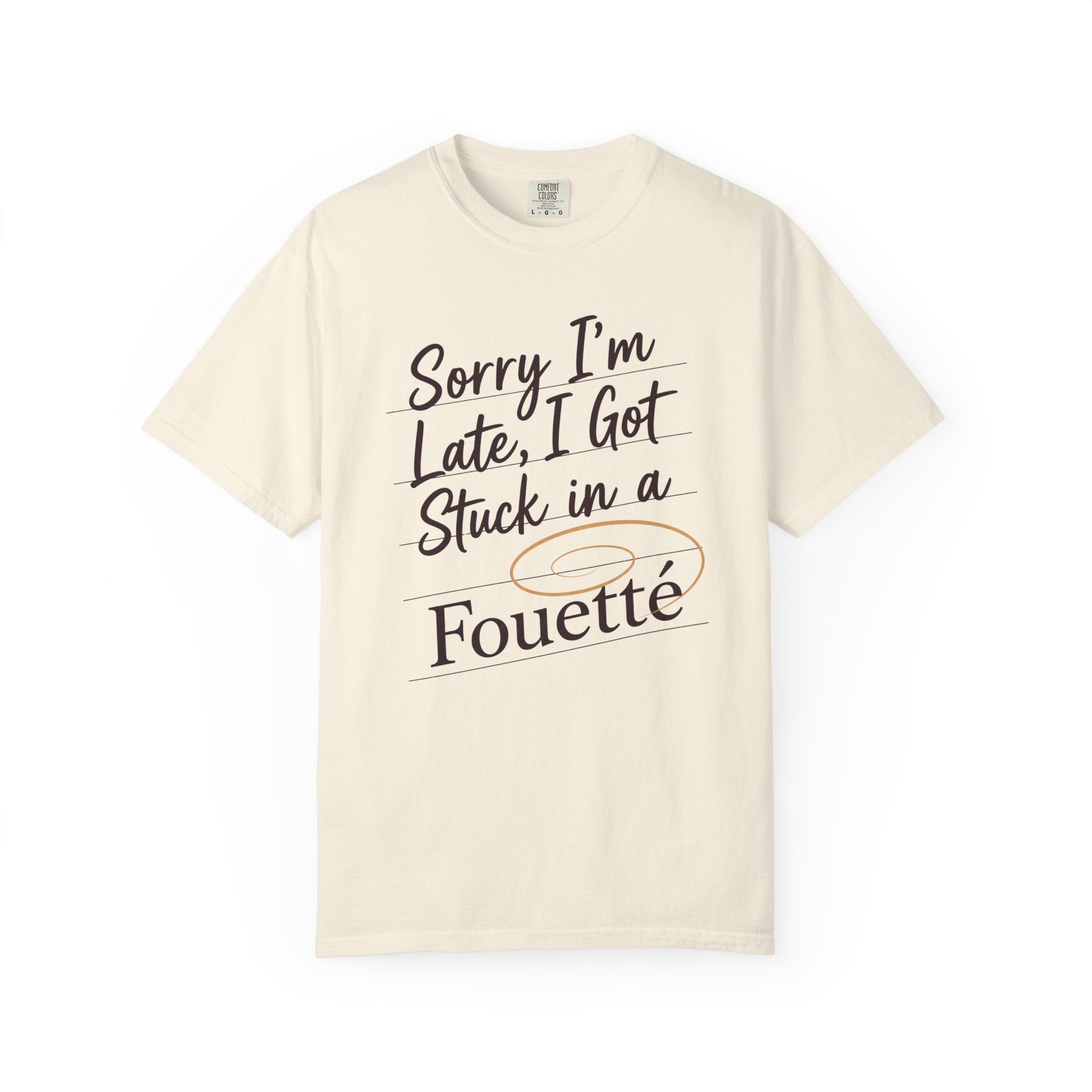 Sorry I'm Late T-Shirt