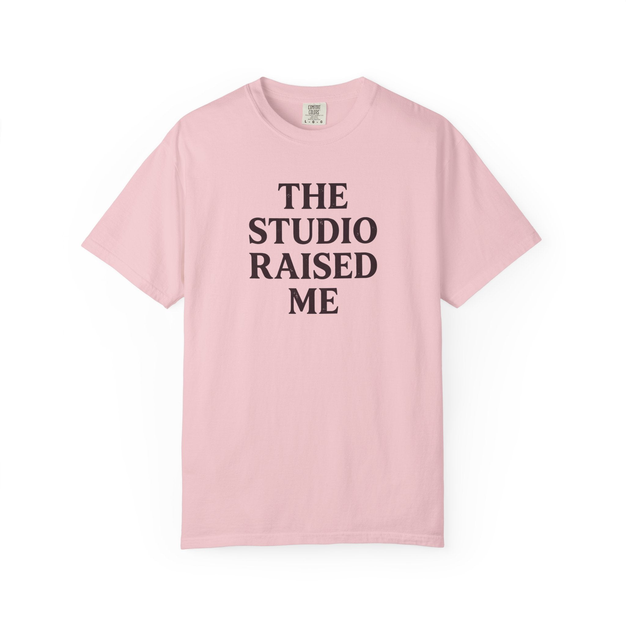 The Studio Raised Me T-Shirt
