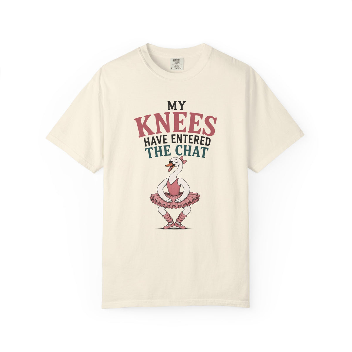 My Knees Have Entered The Chat T-Shirt