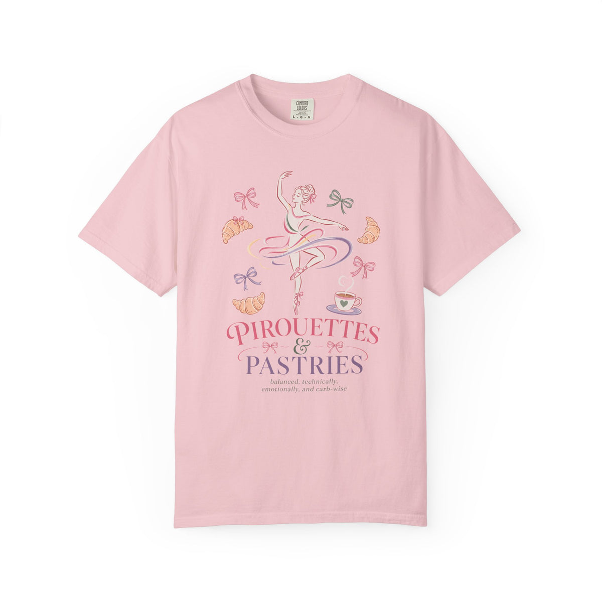 Pirouettes and Pastries T-Shirt