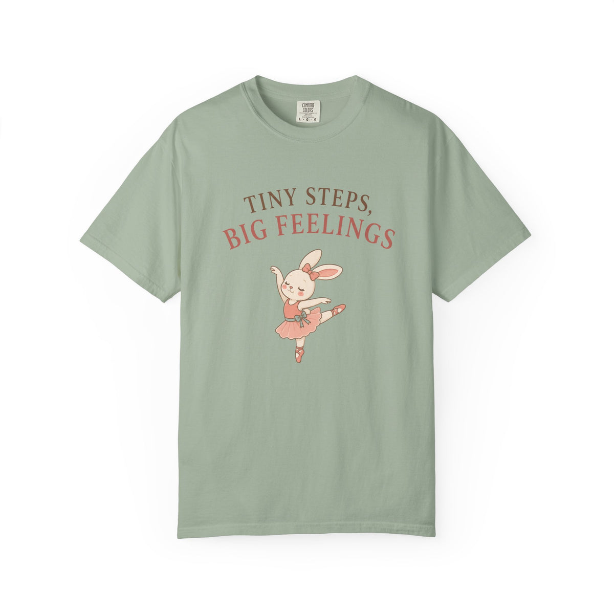 Tiny Steps, Big Feelings T-Shirt
