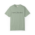 I Can't, I Have Dance T-Shirt
