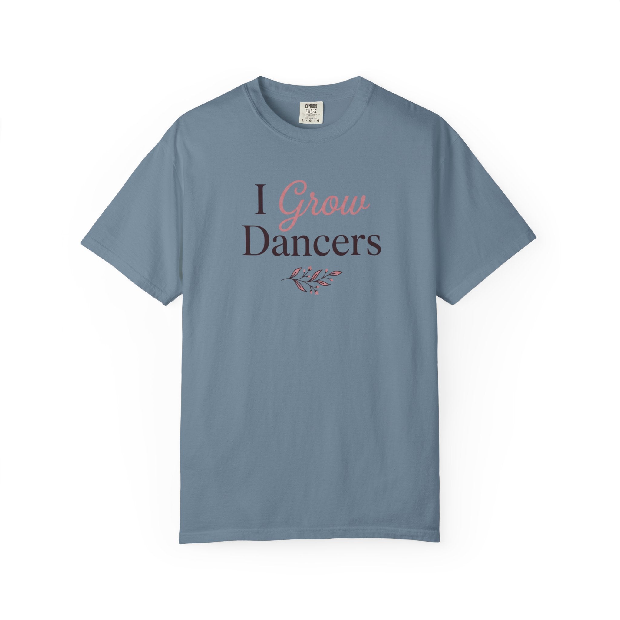 I Grow Dancers T-Shirt