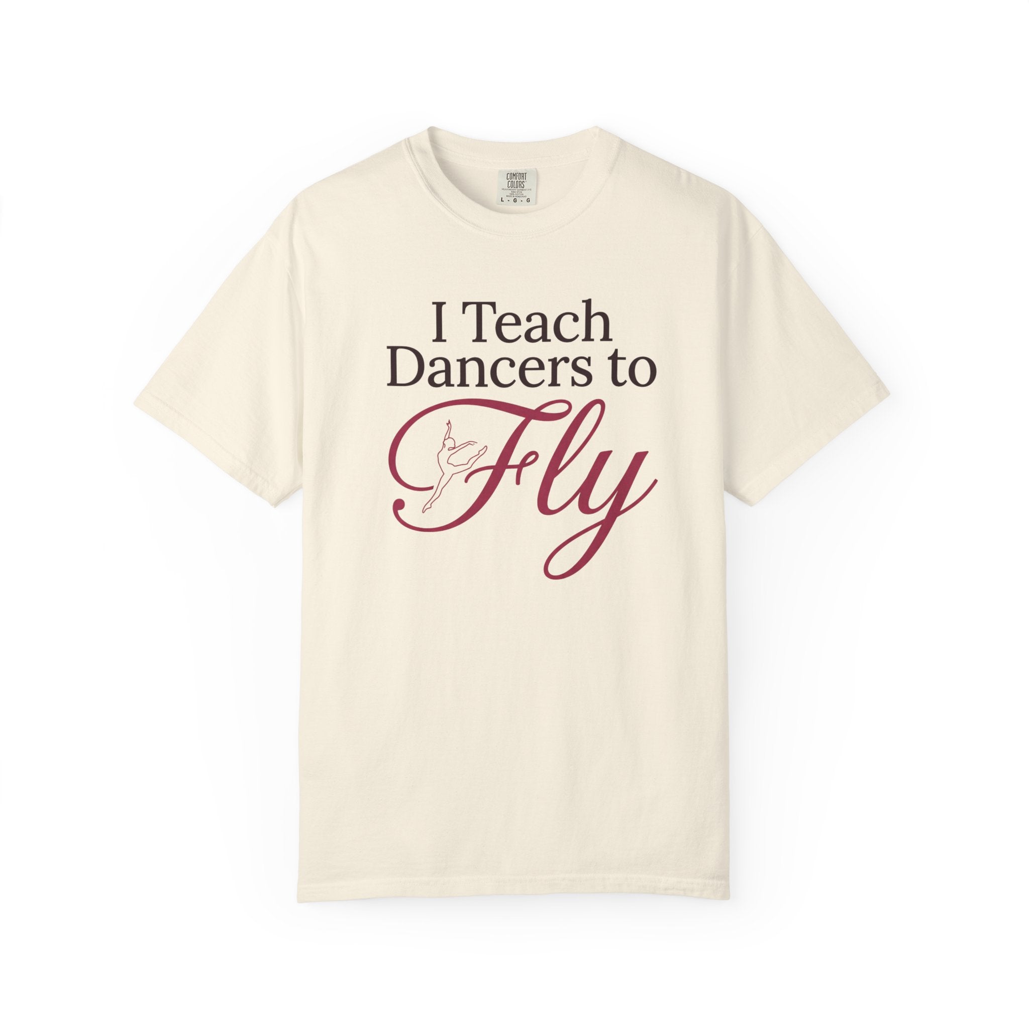 I Teach Dancers How To Fly T-Shirt
